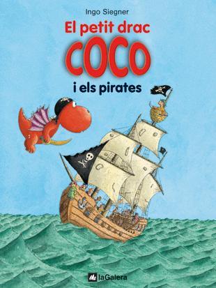 PETIT DRAC COCO I ELS PIRATES, EL | 9788424636289 | INGO SIEGNER