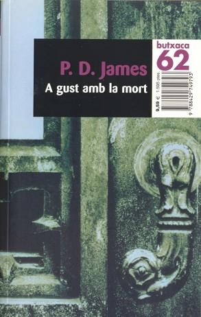 A GUST AMB LA MORT | 9788429749793 | JAMES, P D