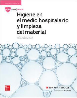 LA+SB HIGIENE DEL MEDIO HOSPITALARIO. LIBRO ALUMNO + SMARTBOOK. | 9788448612160 | FERNÁNDEZ ESPINOSA, ANA Mª/PÉREZ DE LA PLAZA, EVANGELINA