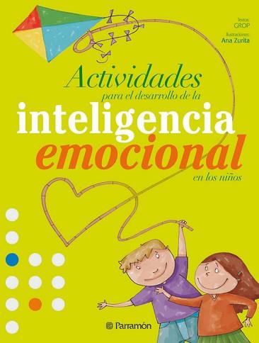 ACTIVIDADES PARA EL DESARROLLO INTELIGENCIA EMOCIO | 9788434233997 | GROP;ZURITA, ANA