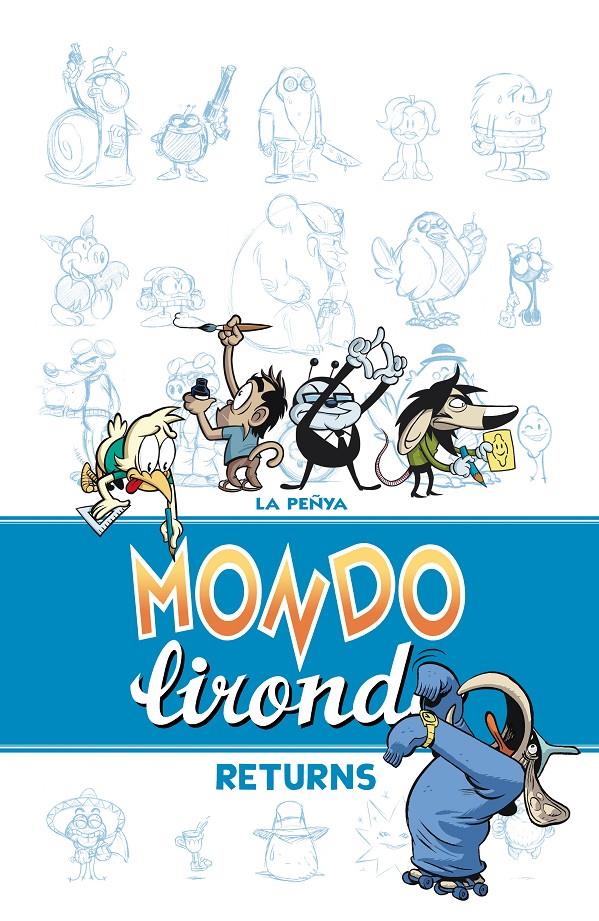 MONDO LIRONDO RETURNS | 9788416251070 | LA PEÑYA