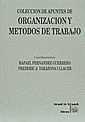 COLECCION DE APUNTES DE ORGANIZACION Y METODOS DE | 9788480022835 | FERNANDEZ,R./ TARAZONA, F.