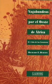 VAGABUNDEOS POR EL OESTE DE AFRICA | 9788475844022 | BURTON, RICHARD FRANCIS