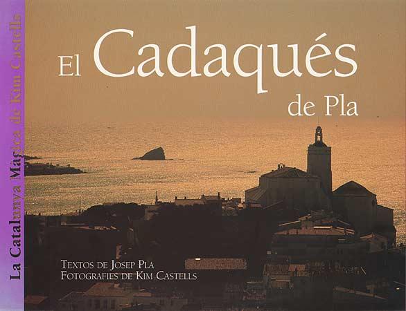 CADAQUES DE PLA, EL | 9788426129932 | PLA, JOSEP/ CASTELLS, KIM