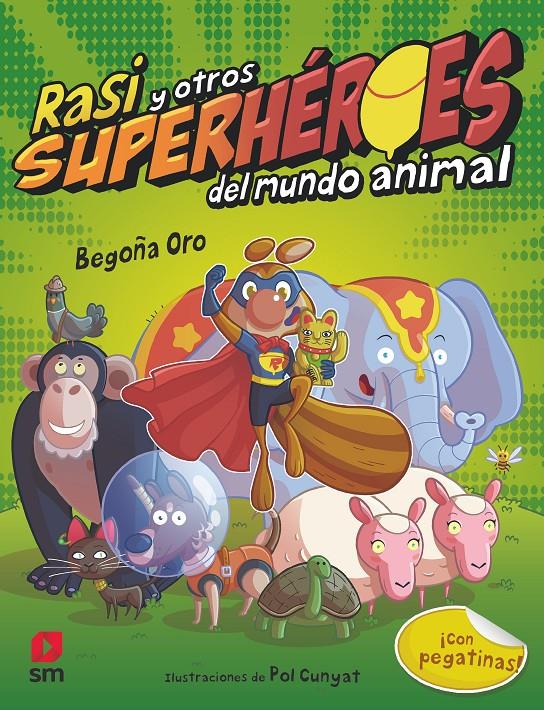 RASI Y OTROS SUPERHÉROES DEL MUNDO ANIMA | 9788491073475 | ORO PRADERA, BEGOÑA