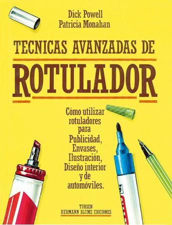 TECNICAS AVANZADAS DE ROTULADOR | 9788487756283 | MONAHAM, PATRICIA/POWELL, DICK