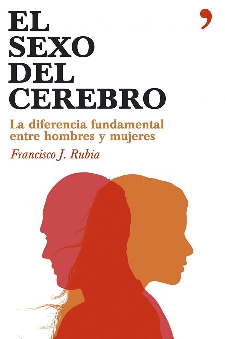 SEXO DEL CEREBRO, EL | 9788484606284 | RUBIA, FRANCISCO J.