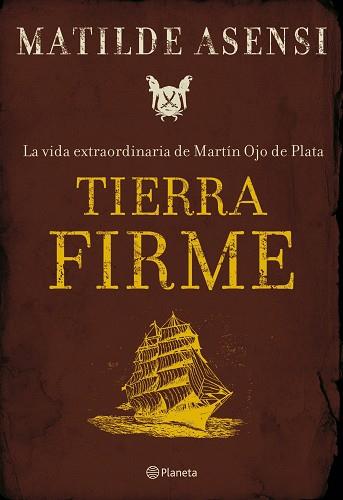 TIERRA FIRME | 9788408075981 | ASENSI, MATILDE