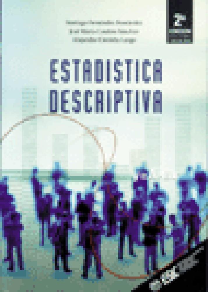 ESTADISTICA DESCRIPTIVA | 9788473563062 | CORDOBA, ALEJANDRO / FERNANDEZ, SANTIAGO