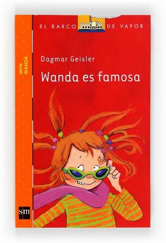 WANDA ES FAMOSA | 9788467556223 | GEISLER, DAGMAR