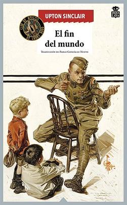 EL FIN DEL MUNDO | 9788494280535 | UPTON SINCLAIR