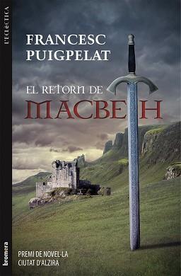 RETORN DE MACBETH, EL | 9788490260920 | PUIGPELAT I VALLS, FRANCESC