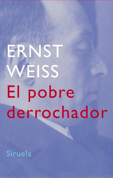 POBRE DERROCHADOR LT-222 | 9788478449415 | WEISS, ERNST