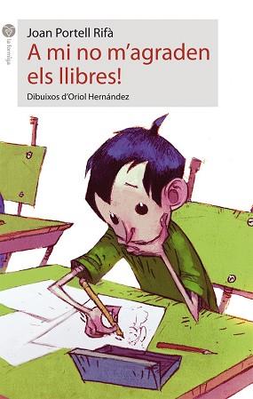 A MI NO M'AGRADEN ELS LLIBRES | 9788496726857 | PORTELL RIFÀ, JOAN