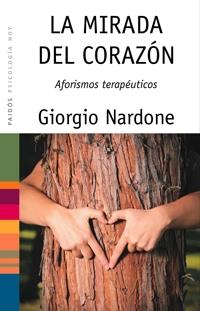 MIRADA DEL CORAZON, LA | 9788449321238 | NARDONE, GIORGIO