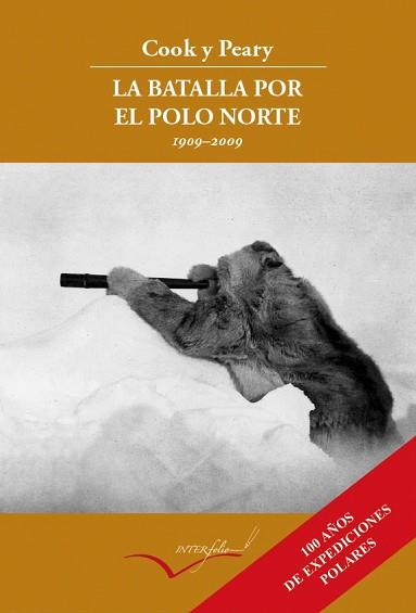 BATALLA POR EL POLO NORTE | 9788493695040 | PEARY, ROBERT/COOK, FREDERIK