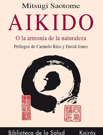 AIKIDO KAIROS | 9788472453067 | SAOTOME,MITSUGI