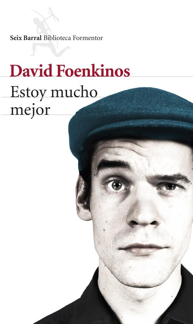 ESTOY MUCHO MEJOR | 9788432220272 | DAVID FOENKINOS