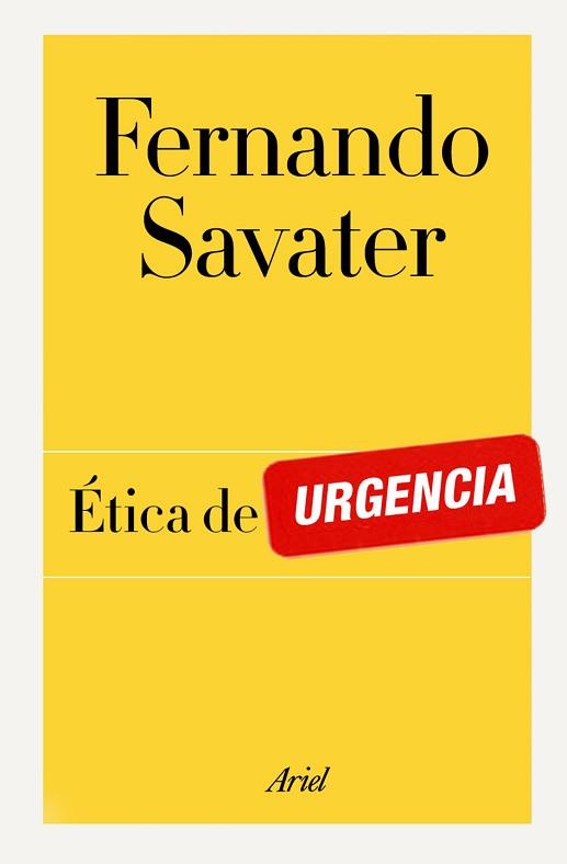 ÉTICA DE URGENCIA | 9788434404908 | SAVATER,FERNANDO