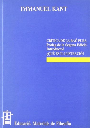 CRITICA DE LA RAO PURA;QUE ES ILUSTRACIO? | 9788437007410 | KANT, IMMANUEL