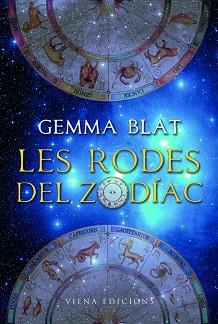 RODES DEL ZODIAC, LES | 9788483306765 | BLAT, GEMMA