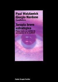 TERAPIA BREVE ESTRATEGICA | 9788449308116 | WATZLAWICK, PAUL / NARDONE, GIORGIO