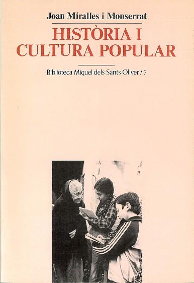 HISTORIA I CULTURA POPULAR | 9788478269358 | MIRALLES I MONSERRAT, JOAN