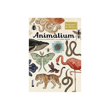 ANIMÀLIUM | 9788415315223 | SCOTT, KATIE/BROOM, JENNY