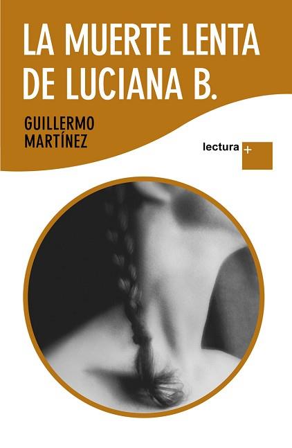 MUERTE LENTA DE LUCIANA B | 9788423343164 | MARTÍNEZ, GUILLERMO