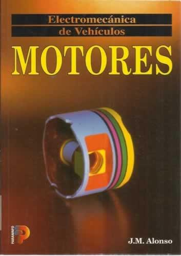 MOTORES | 9788428321990 | ALONSO PEREZ, JOSE MANUEL