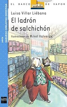 LADRON DE SALCHICHON, EL | 9788434893849 | VILLAR LIEBANA, LUISA