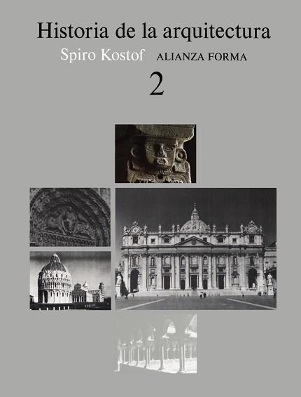 HISTORIA DE LA ARQUITECTURA. TOMO 2 | 9788420670775 | KOSTOF, SPIRO