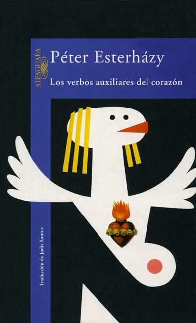 VERBOS AUXILIARES DEL CORAZON | 9788420427959 | ESTERHAZY, PETER