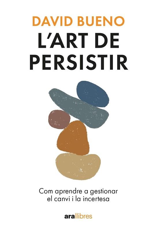 L'ART DE PERSISTIR. ED. 2024 | 9788411730754 | BUENO I TORRENS, DAVID