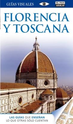 FLORENCIA Y TOSCANA GUÍA VISUAL  | 9788403512412 | EQUIPO DORLING