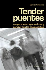 TENDER PUENTES. | 9788480637930 | MARÍN ROJO, ELENA DE