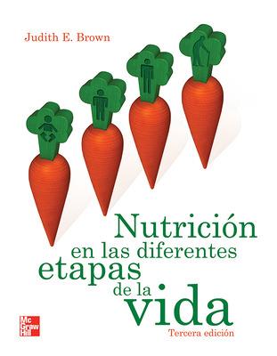 NUTRICION EN LAS DIFERENTES ETAPAS DE LA VIDA | 9786071503022 | BROWN