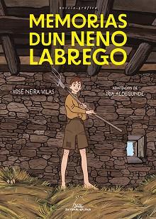 MEMORIAS DUN NENO LABREGO | 9788411761765 | NEIRA VILAS, XOSÉ