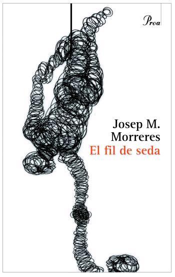 FIL DE SEDA, EL | 9788484379836 | MORRERES, JOSEP M.