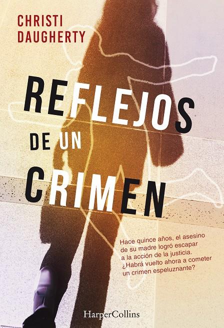 2REFLEJOS DE UN CRIMEN | 9788491392293 | DAUGHERTY, CHRISTI