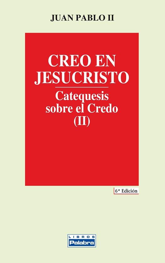 CREO EN JESUCRISTO | 9788482391076 | JUAN PABLO II, PAPA