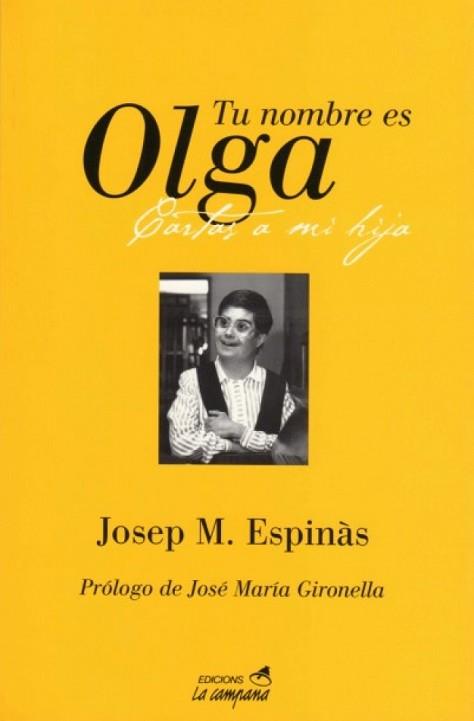 TU NOMBRE ES OLGA | 9788486491079 | ESPINAS, JOSEP MARIA