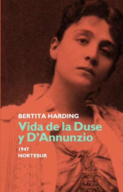 VIDA DE LA DUSE Y D'ANNUNZIO PP-2 | 9788493636920 | 1