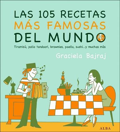 105 RECETAS MAS FAMOSAS DEL MUNDO, LAS | 9788484284253 | BAJRAJ, GRACIELA