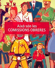 AIXO SON LES COMISSIONS OBRERES | 9788483340707 | SAGUES I BAIXERAS, CARLES