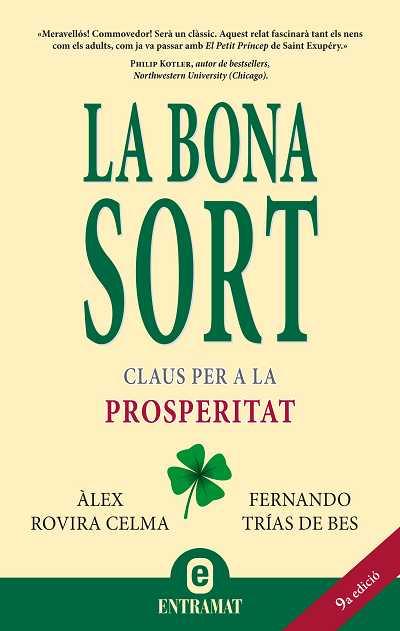 BONA SORT : CLAUS PER A LA PROSPERITAT | 9788493573225 | ROVIRA CELMA, ALEX