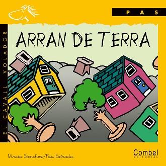 ARRAN DE TERRA (LLETRA ENGANXADA) | 9788478644513 | SANCHEZ, MIREIA/ ESTRADA, PAU