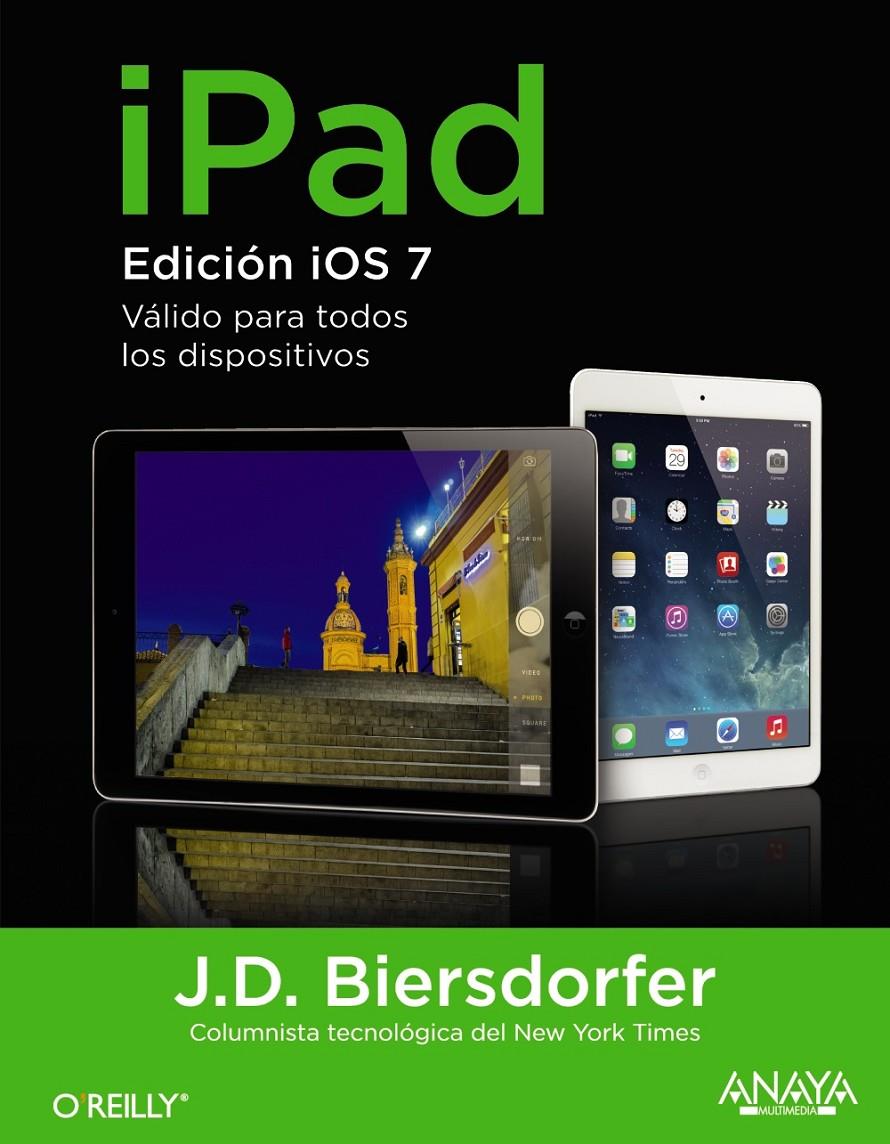 IPAD. EDICIÓN IOS7 | 9788441535879 | BIERSDORFER, J.D.