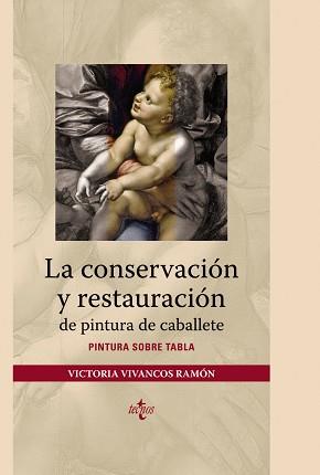 CONSERVACIÓN Y RESTAURACIÓN DE PINTURA DE CABAL | 9788430946518 | VIVANCOS RAMÓN, VICTORIA