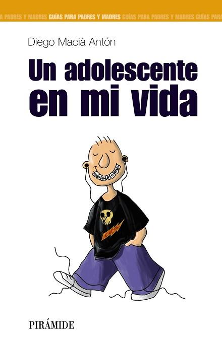 ADOLESCENTE EN MI VIDA, UN | 9788436817331 | MACIA ANTON, DIEGO